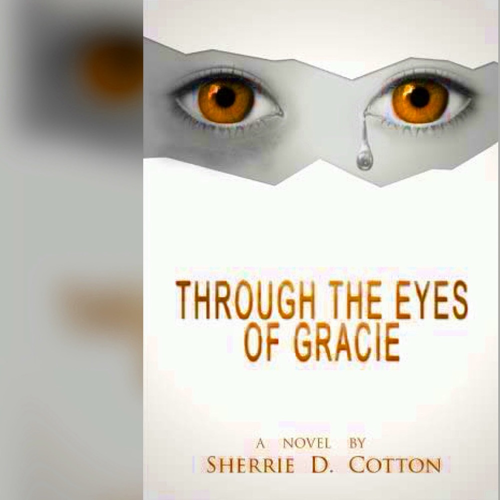 Through the Eyes of Gracie, Author Sherrie Cotton